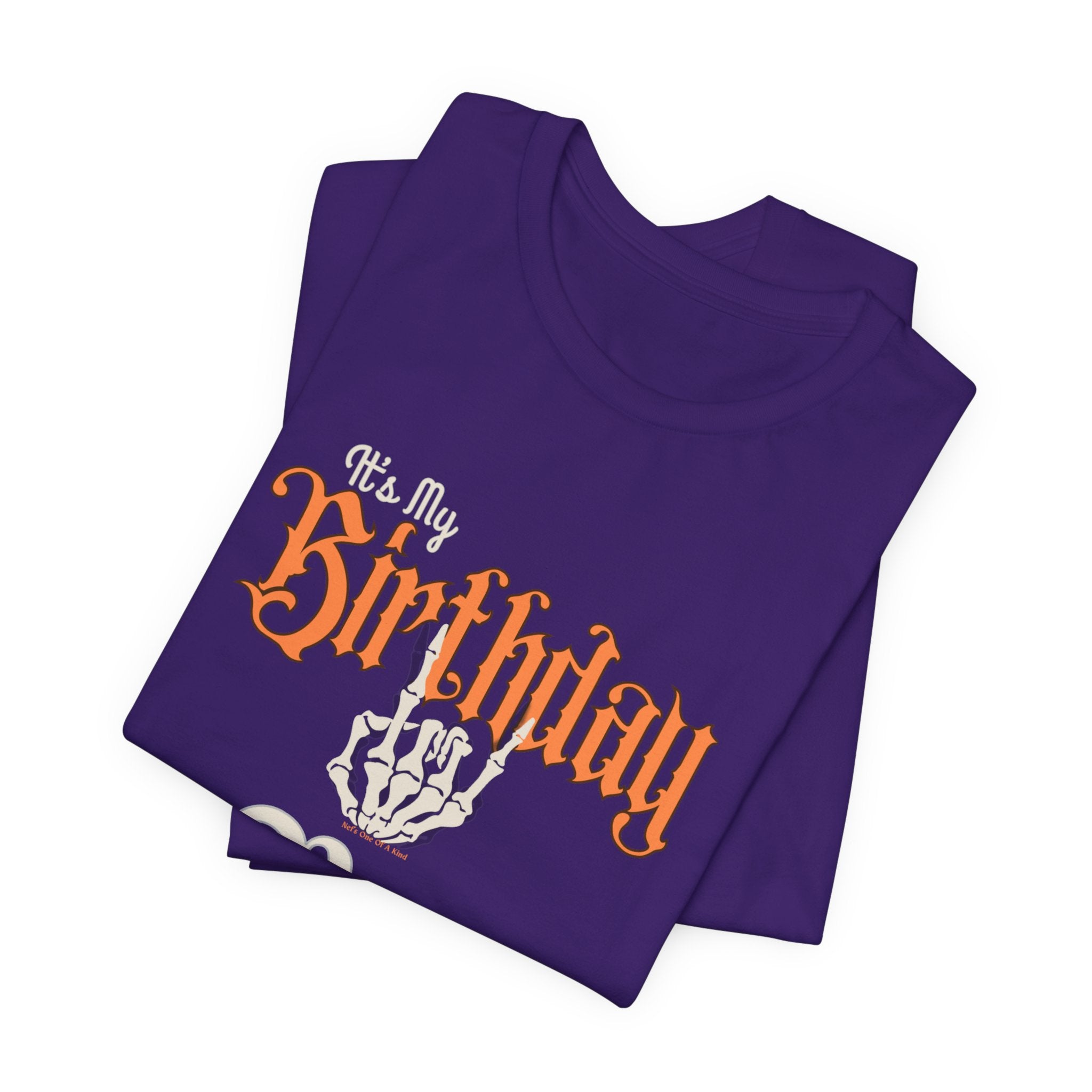 It's My Birthday Skelaton Bro